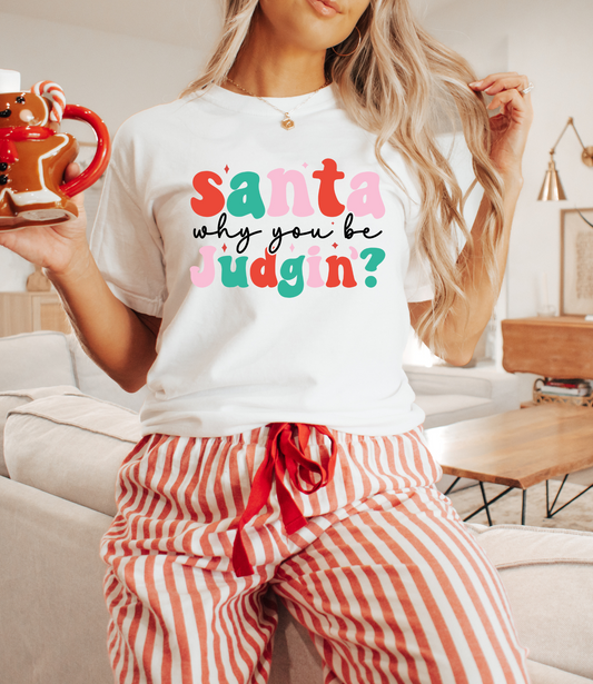 Santa why you be judgin?