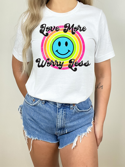 Love more worry less