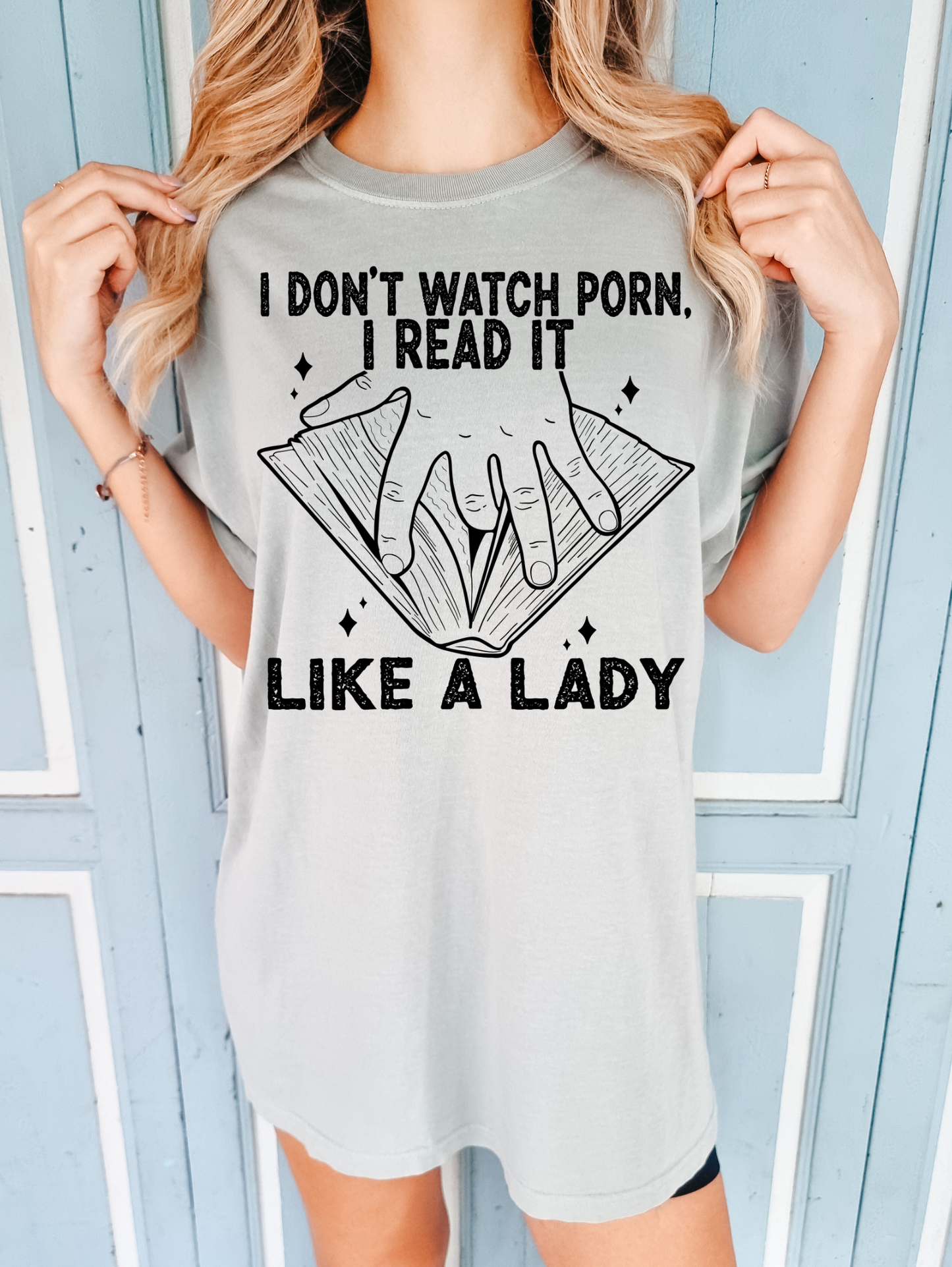 I Don't Watch Porn, I read it like a lady