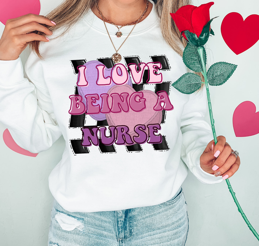 I Love Being A Nurse