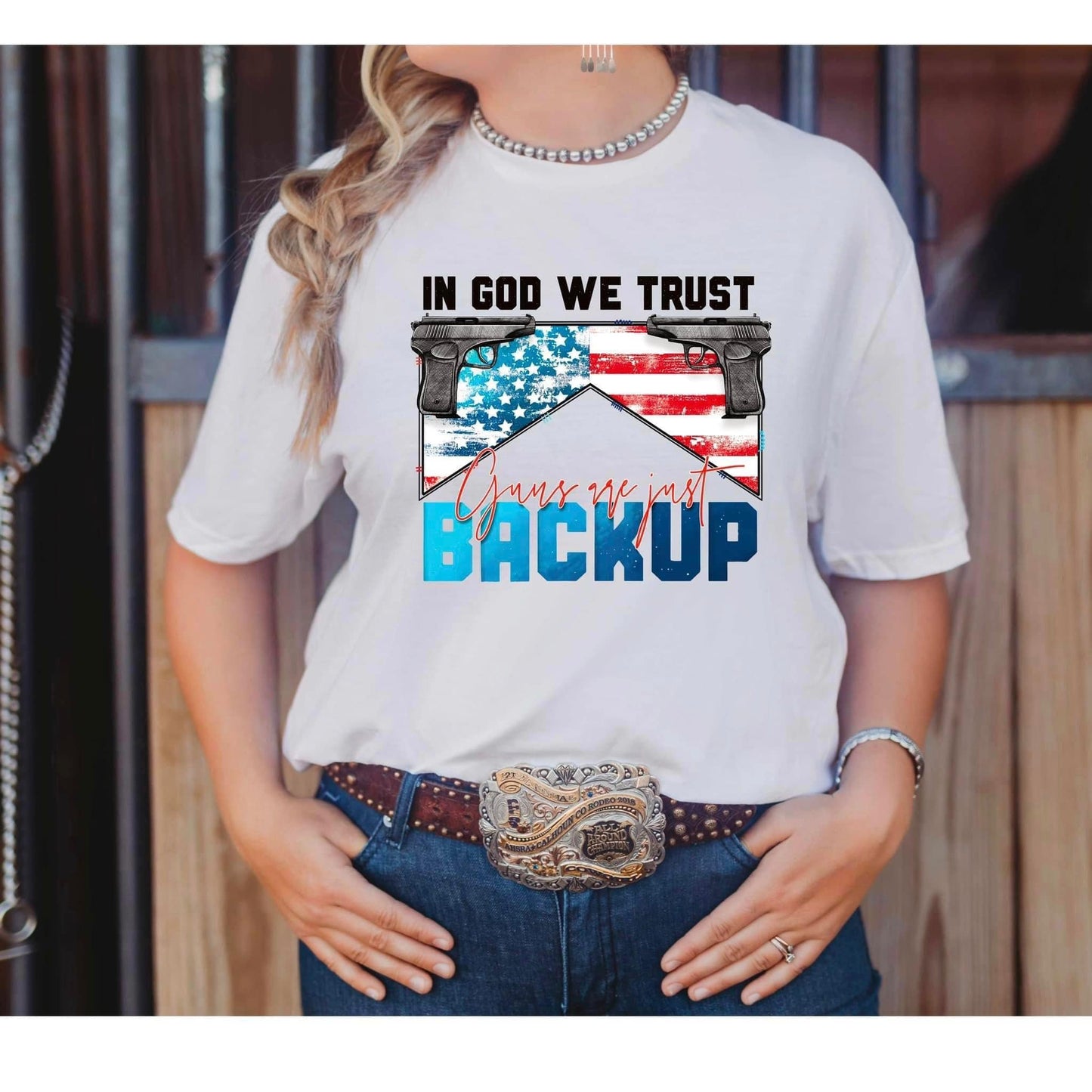 In God We trust Guns Are Just Backup