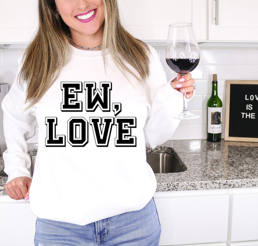 Ew, Love Black Letters