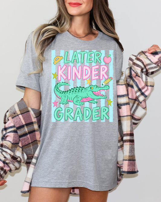 Later Kinder Grader