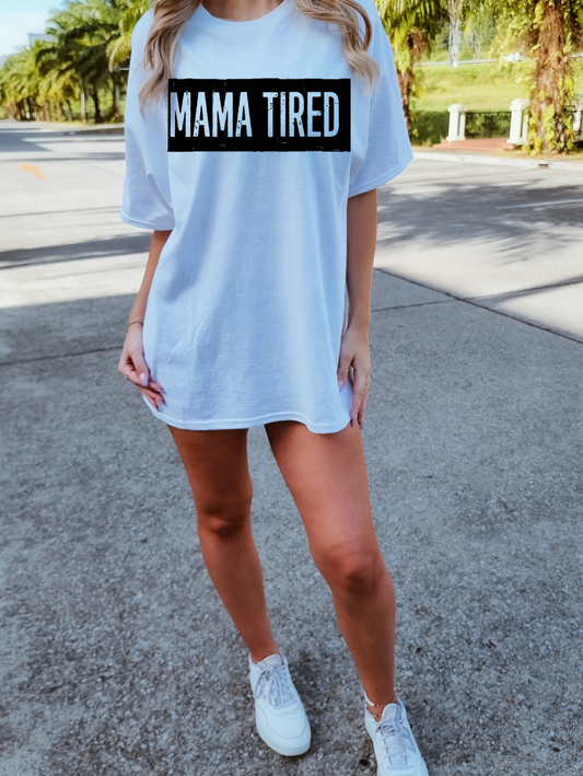 Mama Tired - Black