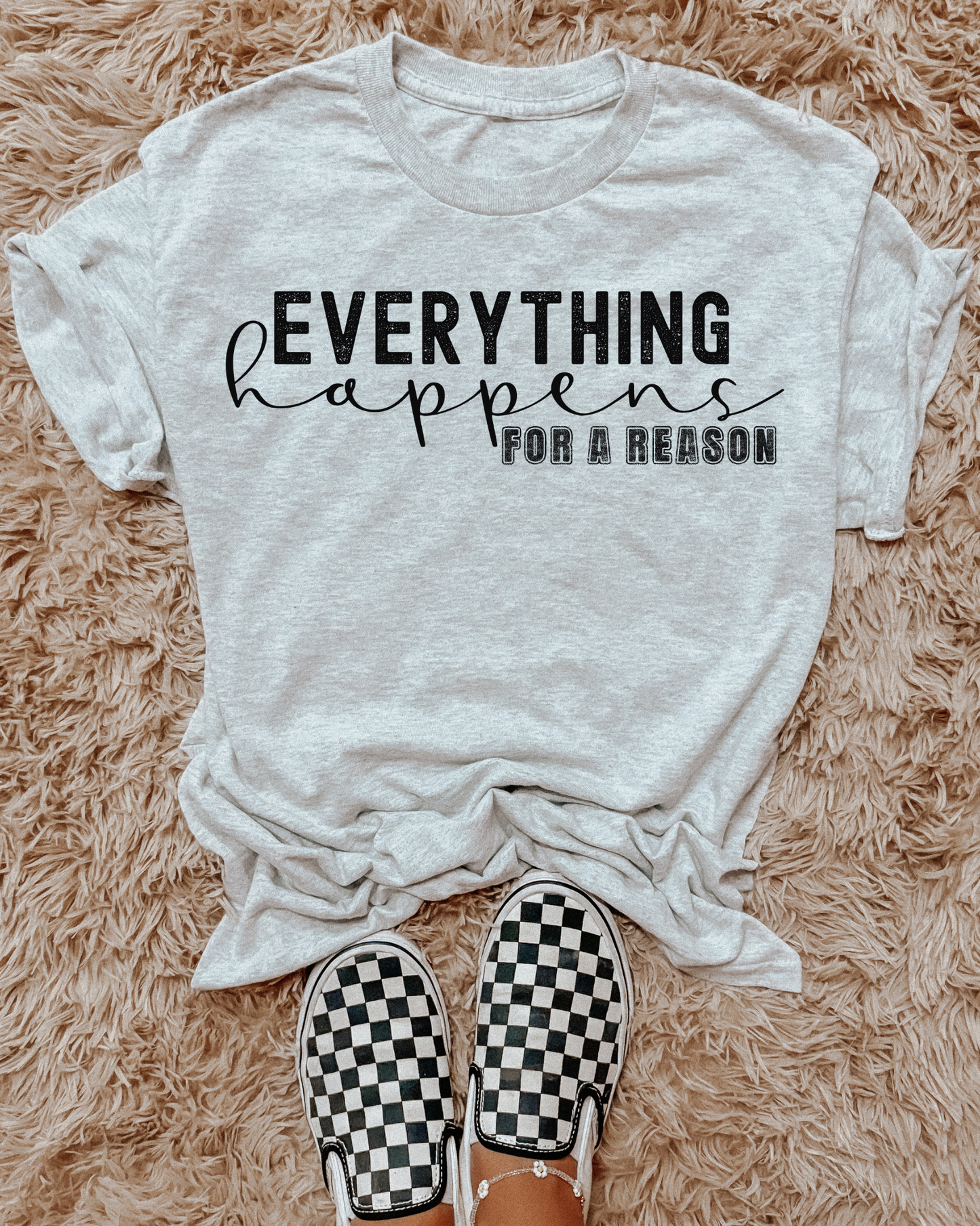 Everything Happens For A Reason