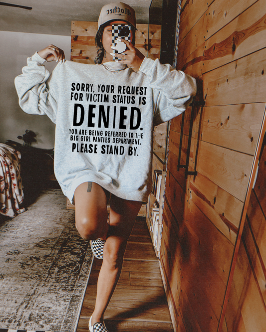 Sorry Your Request For Victim Status Is Denied