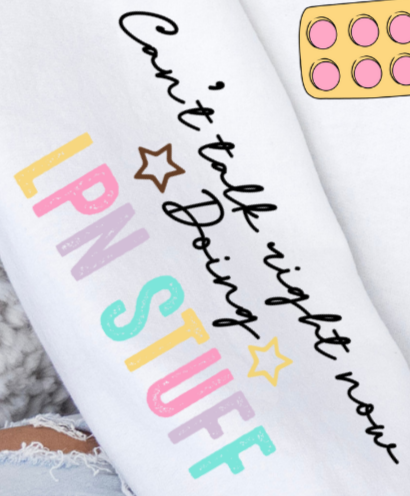 Busy Doing LPN Stuff SLEEVE