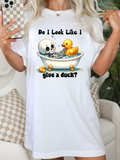 Do I Look Like I Give a Duck?-Yellow Duck
