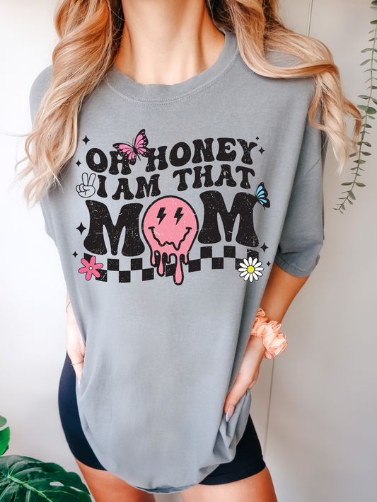 Oh honey I am that mom