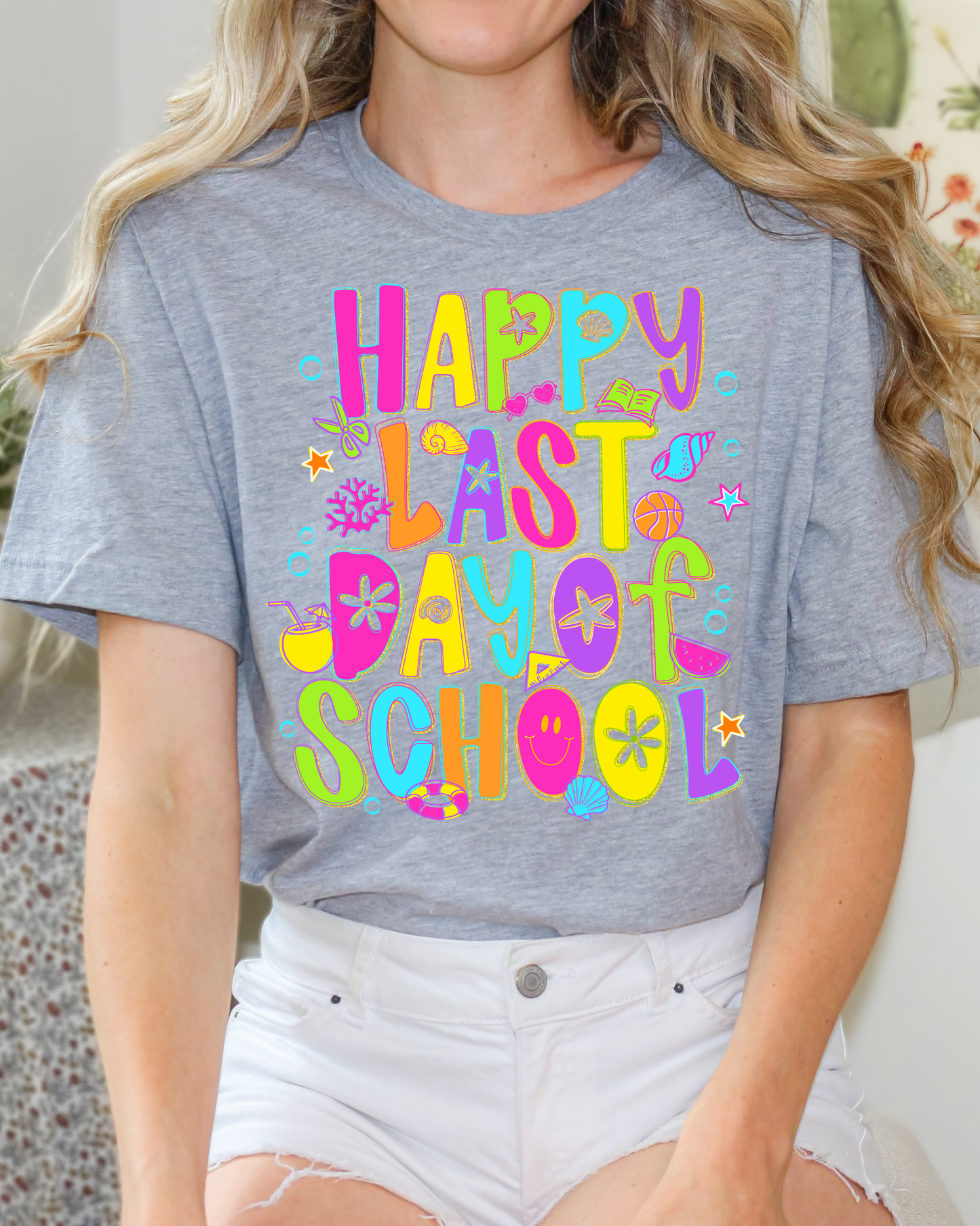 Happy Last Day Of School
