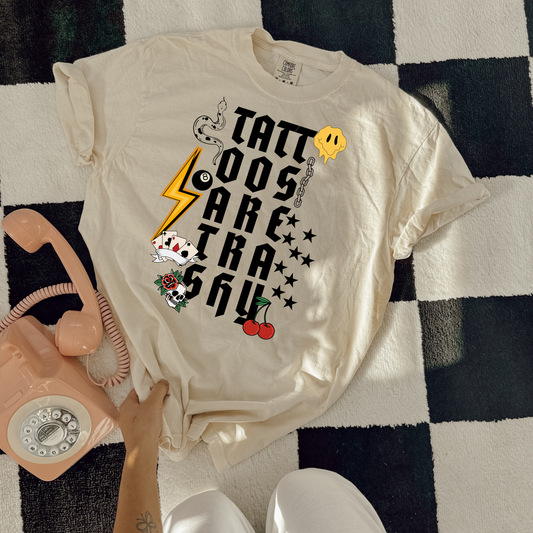 Tattoos are trashy