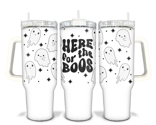 Here for the boos - 40oz Tumbler Wrap