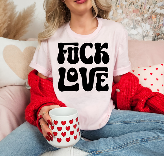 Fuck Love Black Hearts Letters