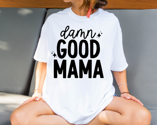 Damn Good Mama