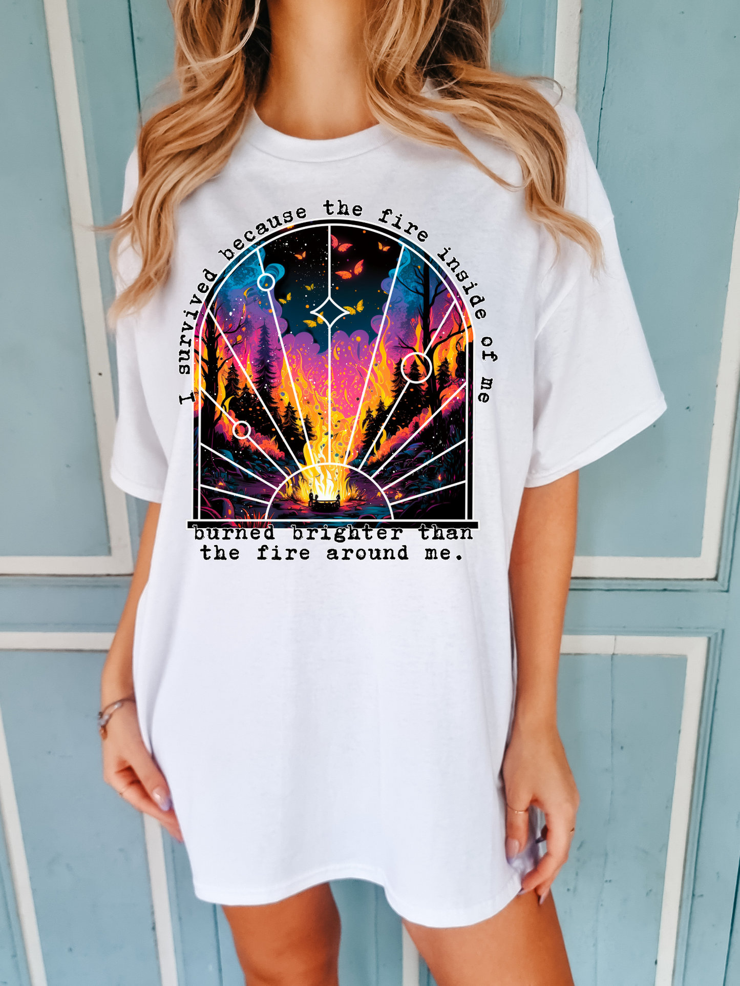 I survived because the fire inside of me