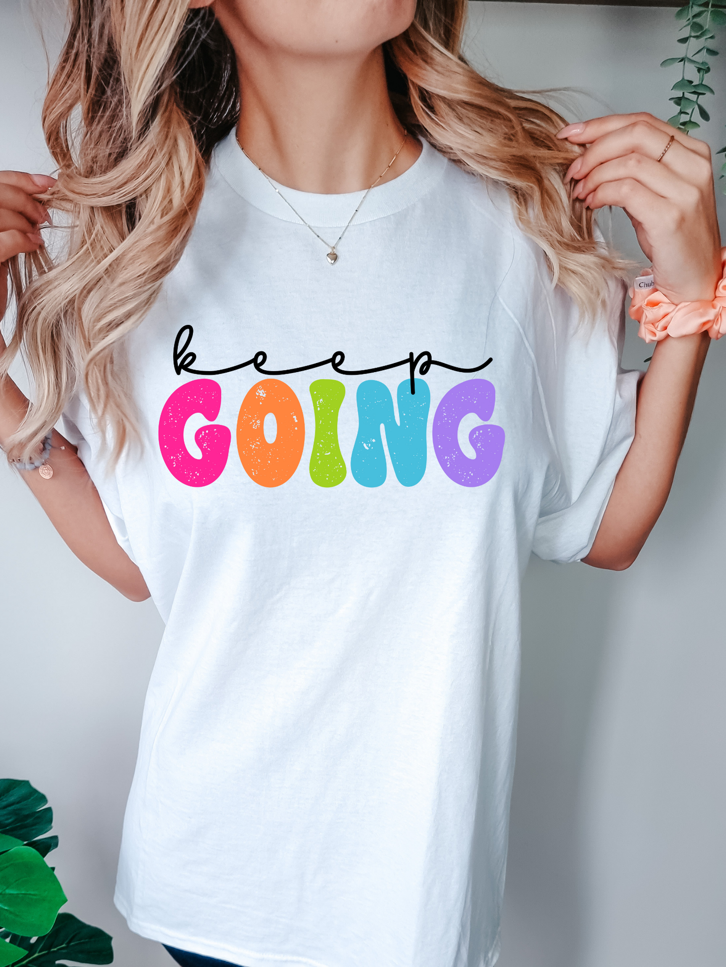 Keep going