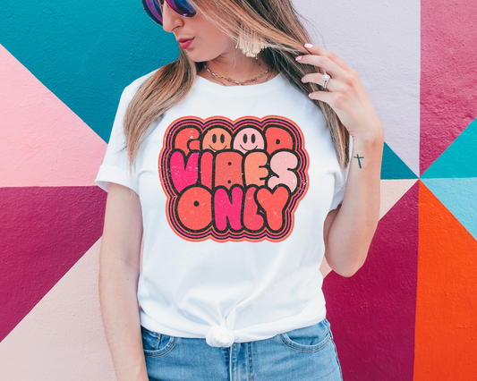 Good vibes only