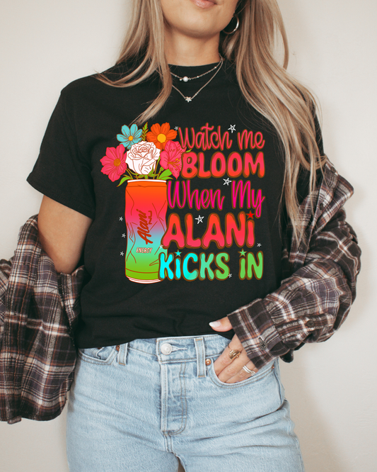 Watch Me Bloom When My Alani Kicks in