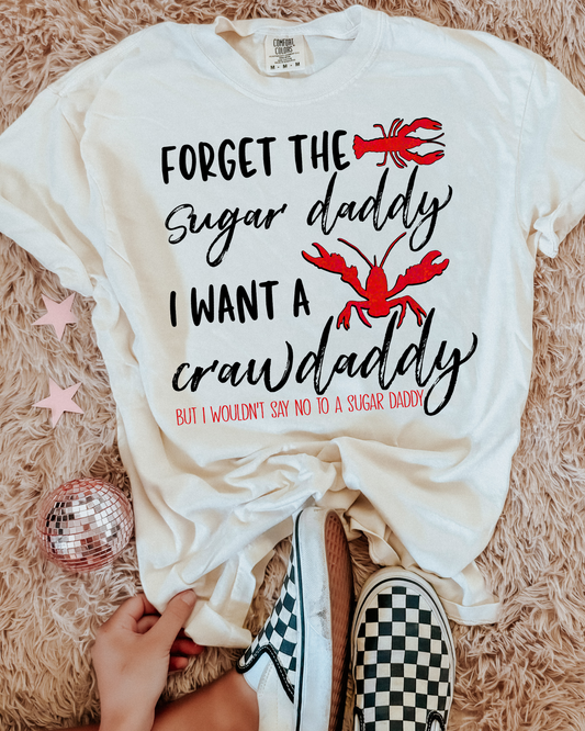 Forget The Sugar Daddy I Want A Crawdaddy