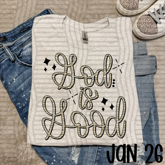 GOD IS GOOD