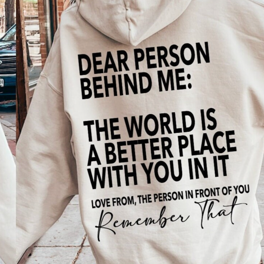Person Behind Me/You Matter BACK- DTF Transfer