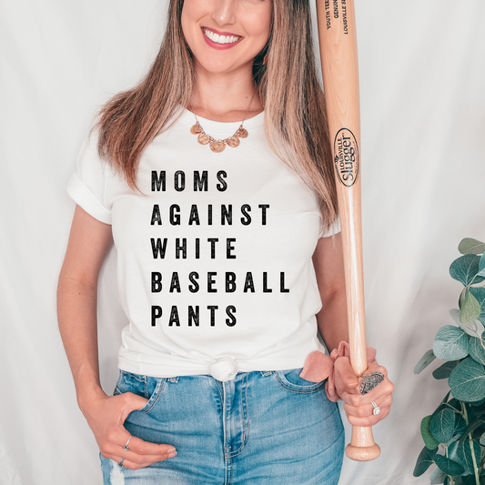 Mom Against White Baseball Pants
