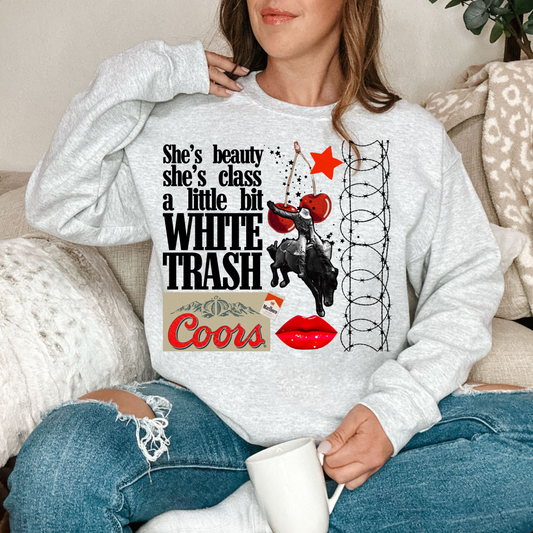 She's beauty she's class a little bit white trash