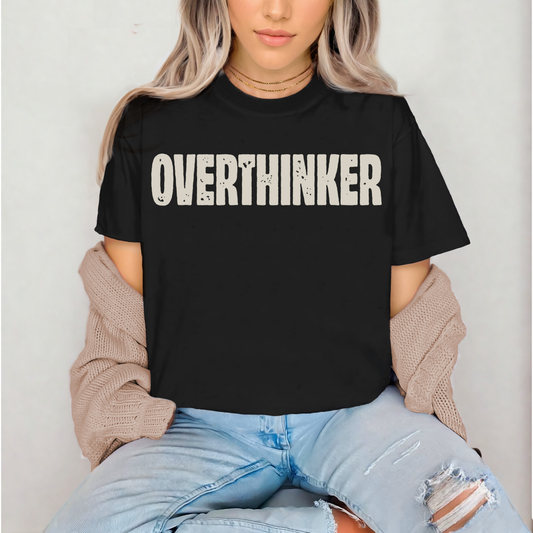 Overthinker