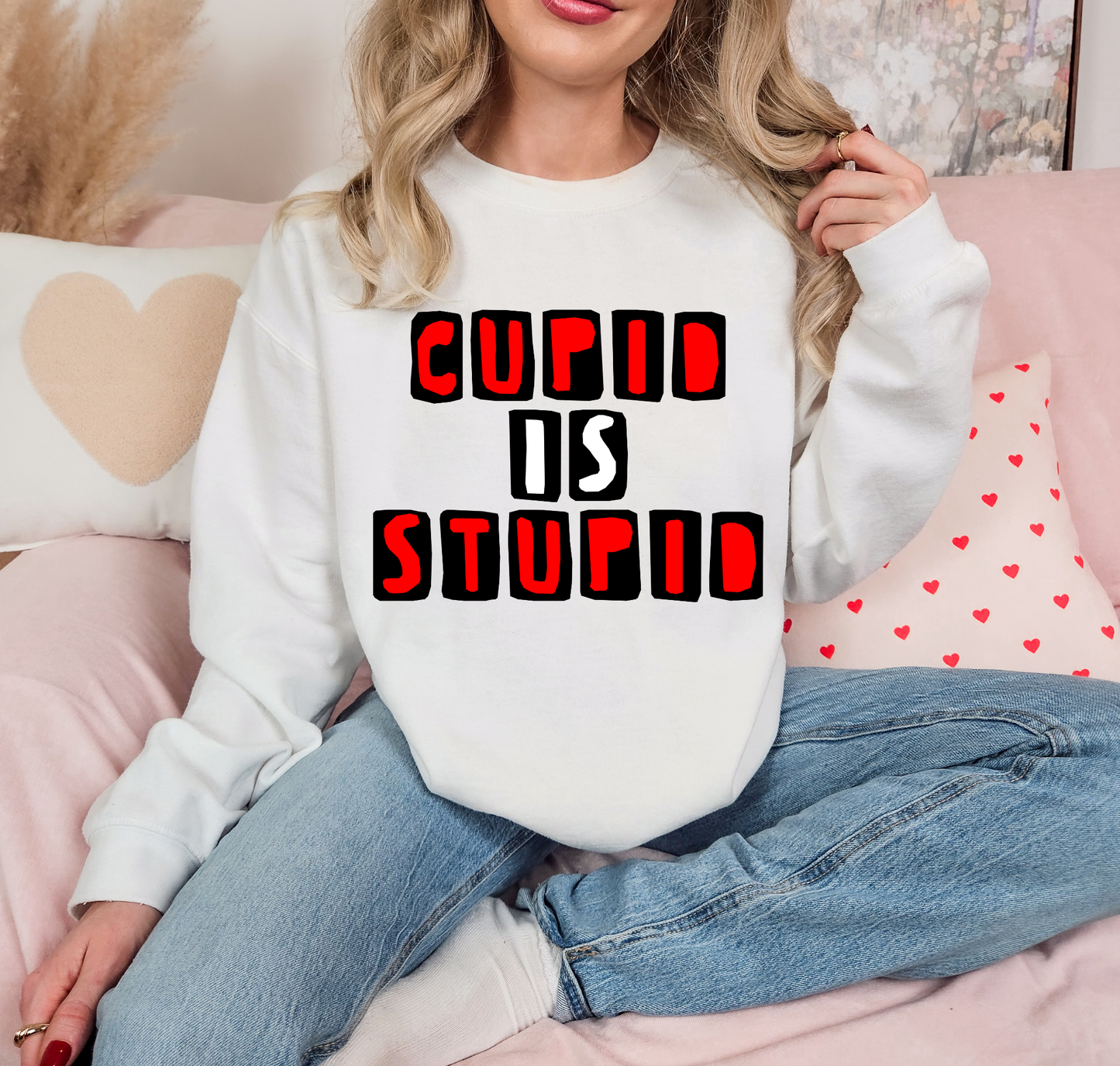 Cupid Is Stupid Black Outline Red Filled Letters