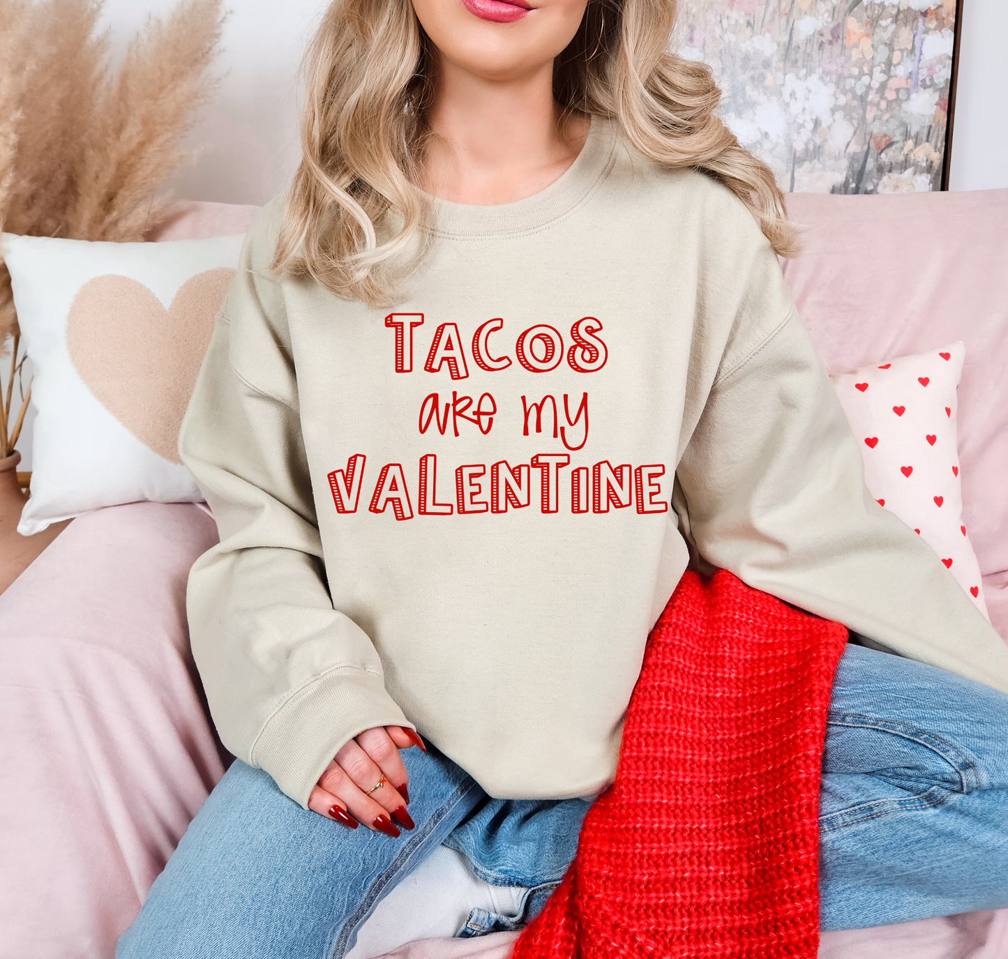 Tacos Are My Valentine