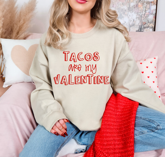 Tacos Are My Valentine