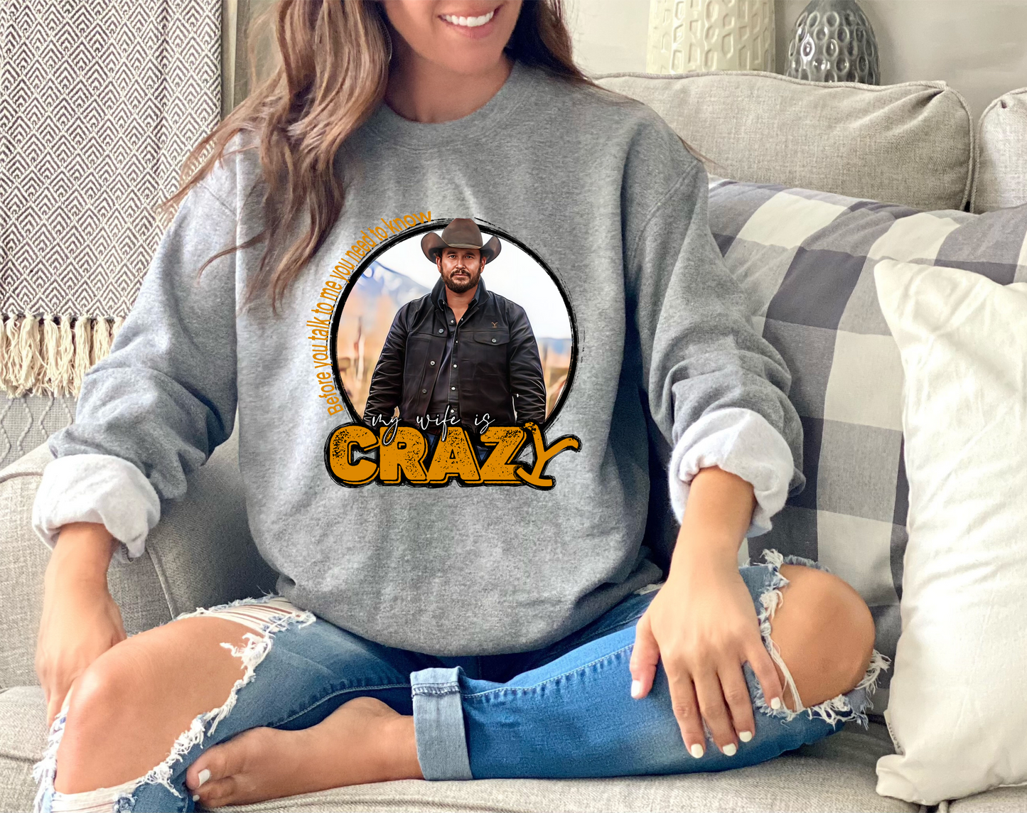 Before you talk to me you need to know my wife is crazy