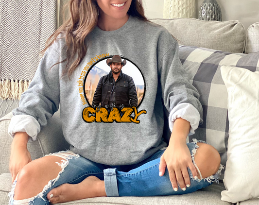 Before you talk to me you need to know my wife is crazy