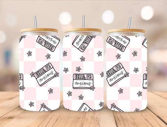 Hello, I'm Anxious Name Tag Pink Checker- UV Libby Wrap