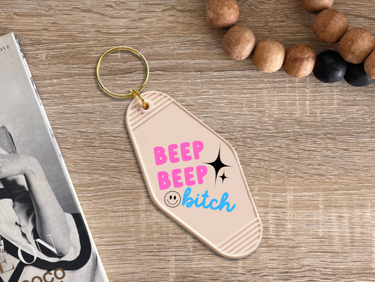 Beep Beep b*tch - Motel keychain