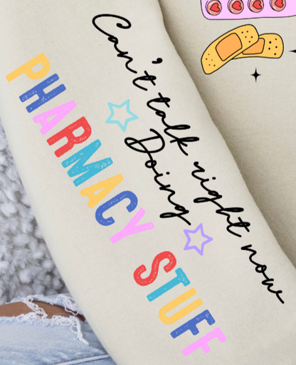 Busy Doing Pharmacy Stuff SLEEVE