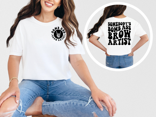 Bomb Brow Artist- BACK