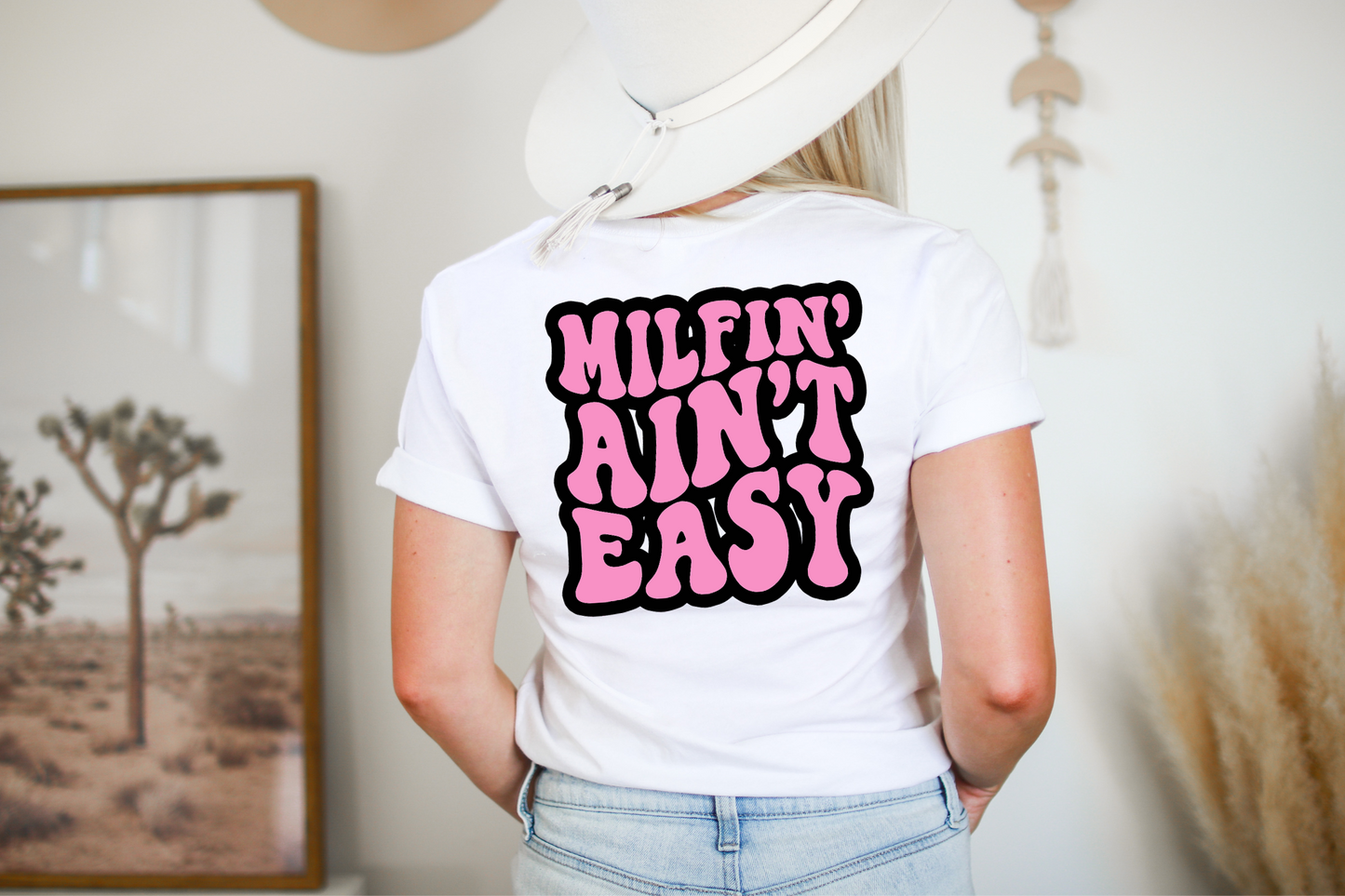 Milfin’ Ain’t Easy