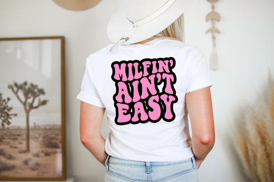 Milfin’ Ain’t Easy