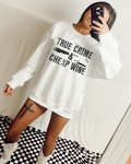 True Crime & Cheap Wine