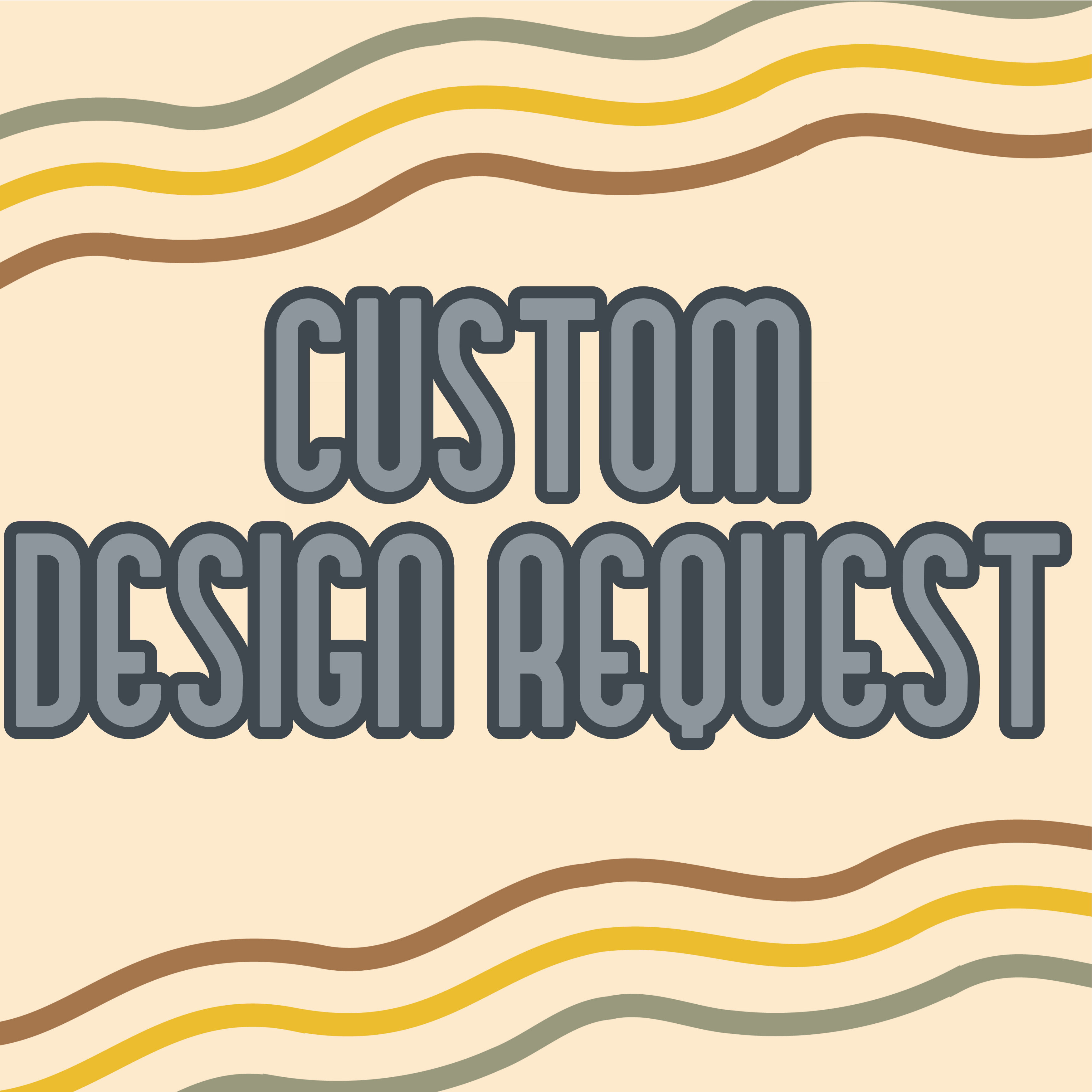 Custom Design Request – Earthline Customs