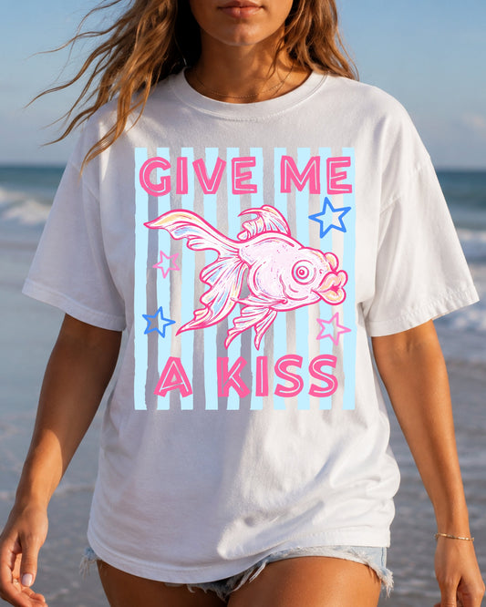 Give Me A Kiss