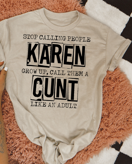 Stop Calling People Karen