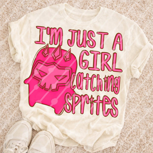 I'm just a girl catching sprites