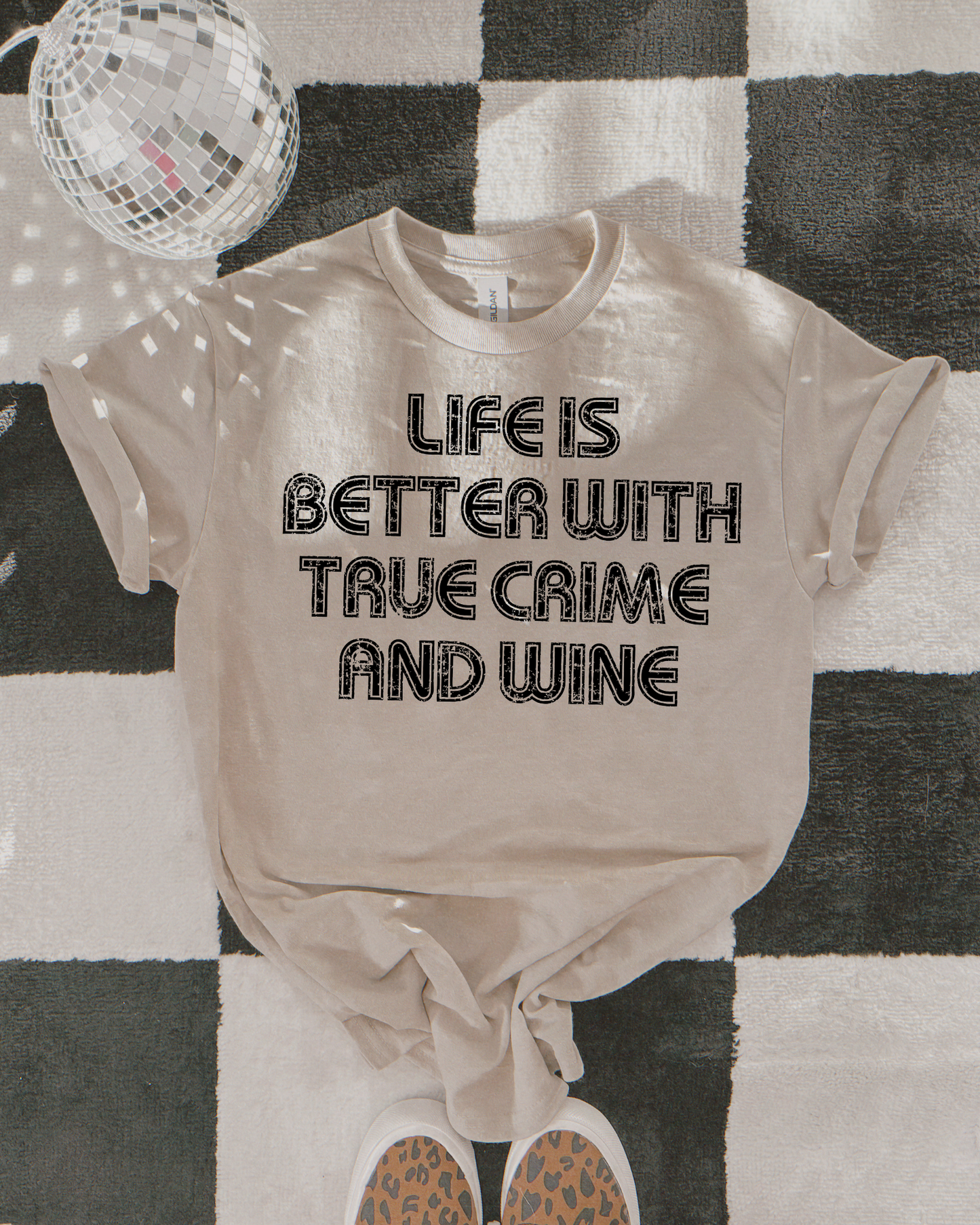 Life Is Better With True Crime And Wine