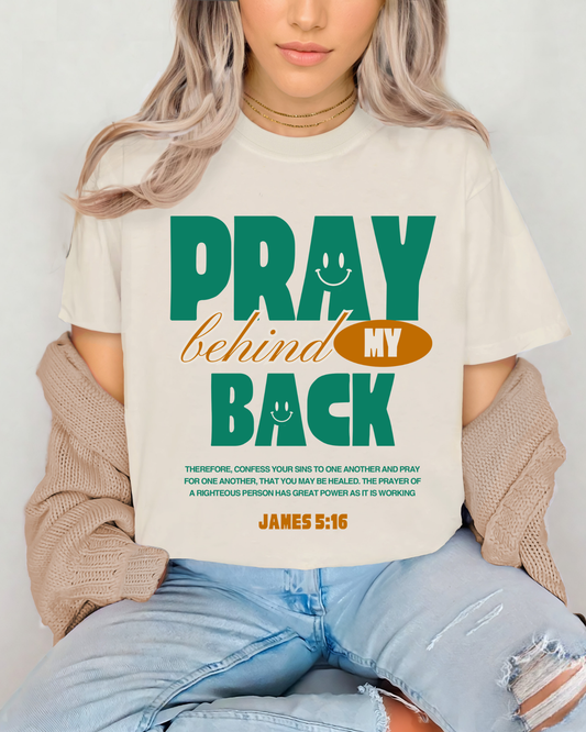 Pray Behind My Back