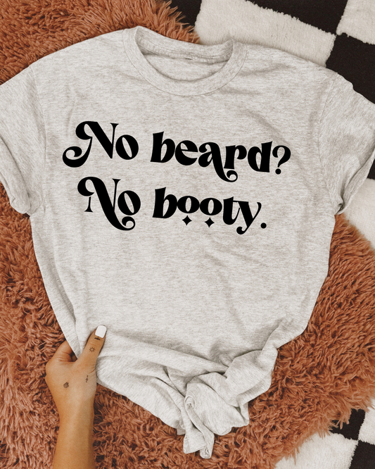 No Beard? No Booty