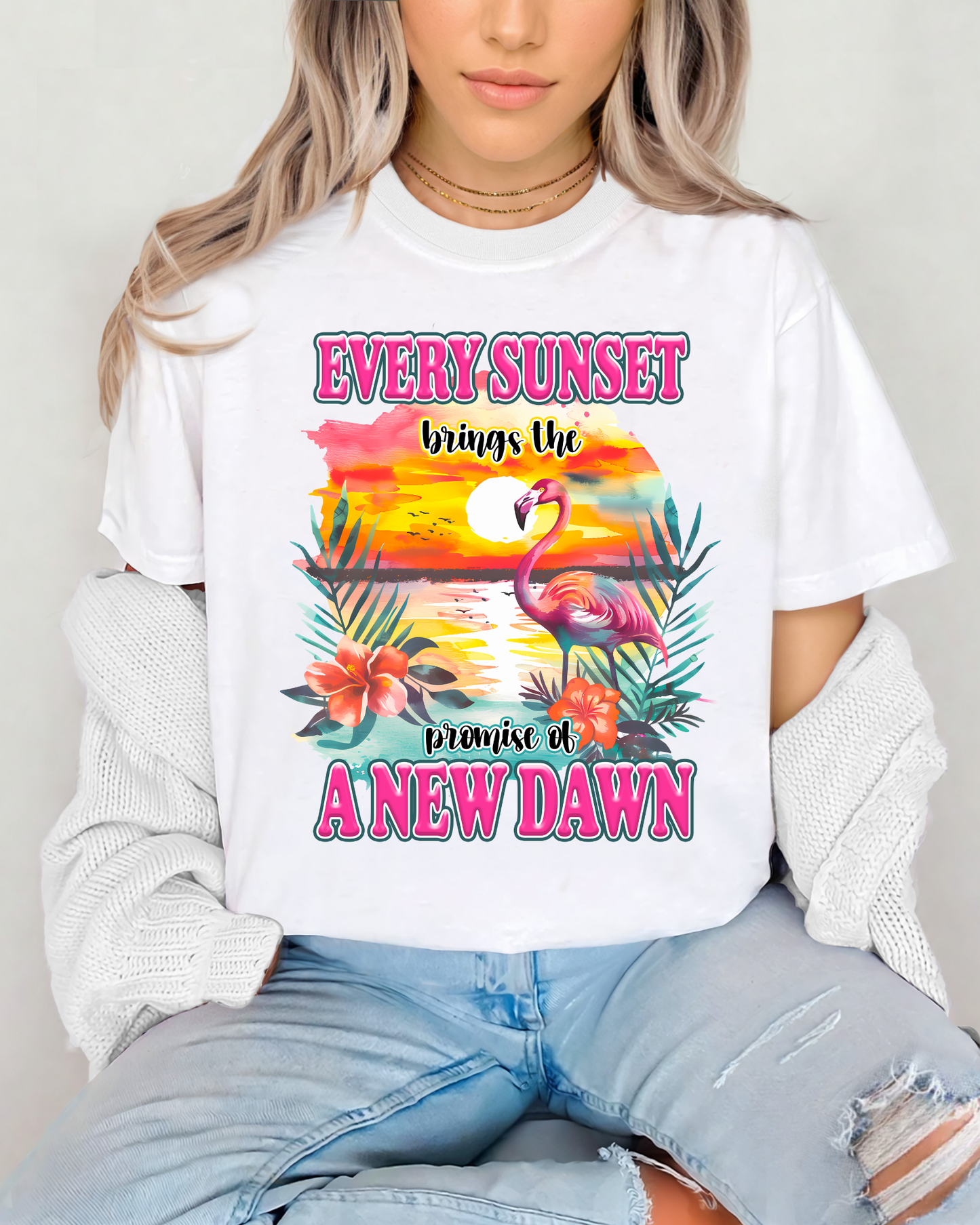 Every sunset brings the promise of a new dawn