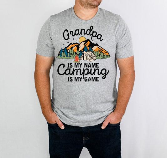 Grandpa is my name camping is my game
