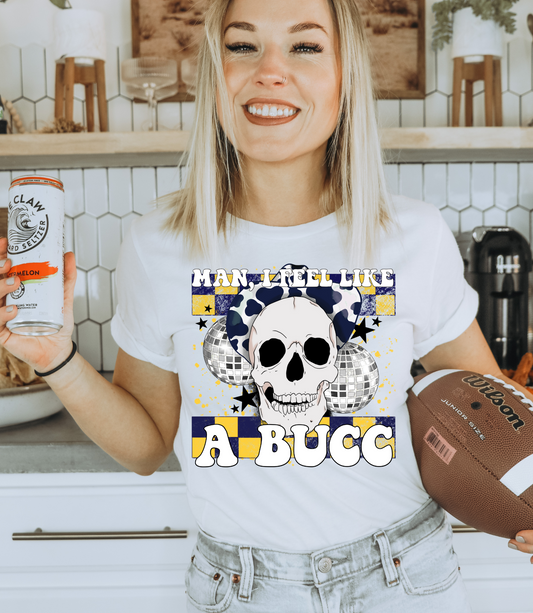 Man I feel like a Bucc